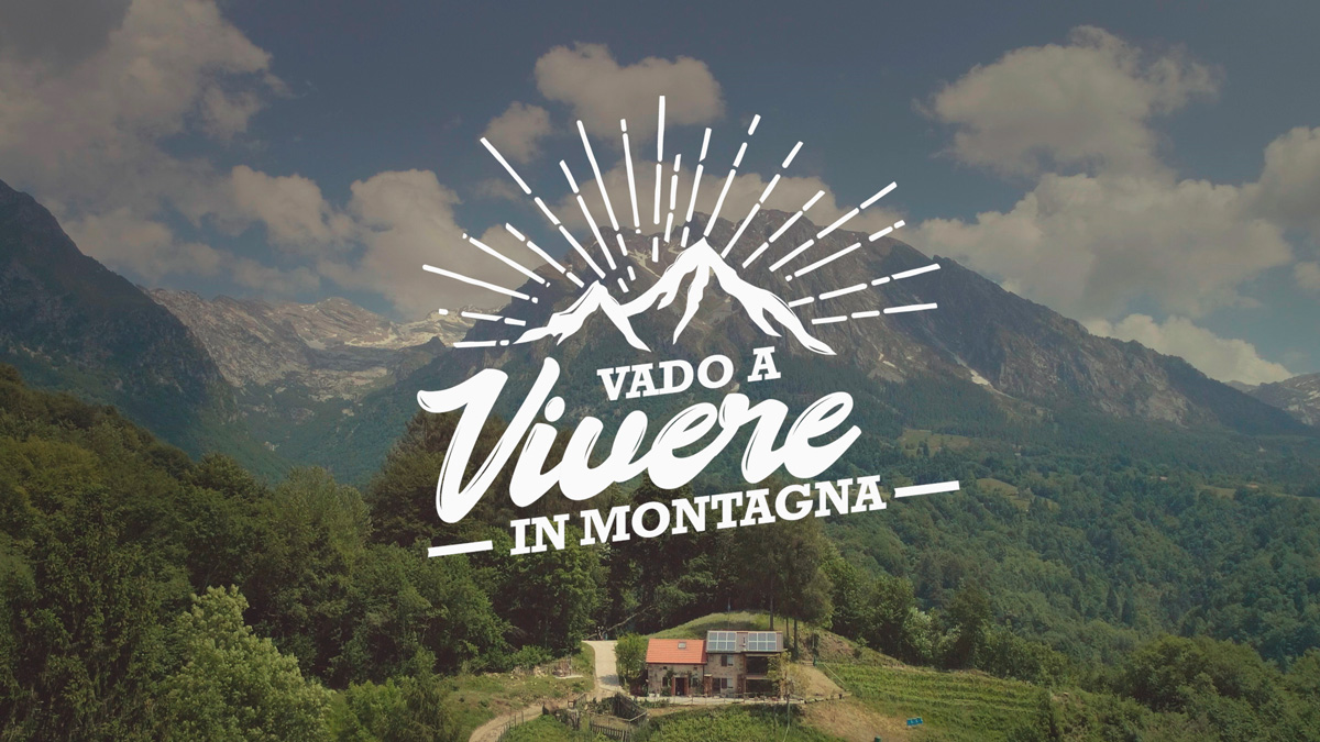 vado a vivere in montagna